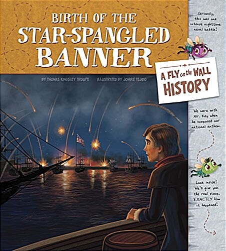 Birth of the Star-Spangled Banner: A Fly on the Wall History (Paperback)