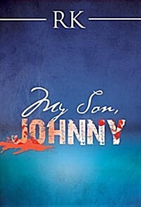 My Son, Johnny (Hardcover)