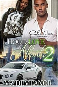 A Hood Love in Atlanta 2 (Paperback)