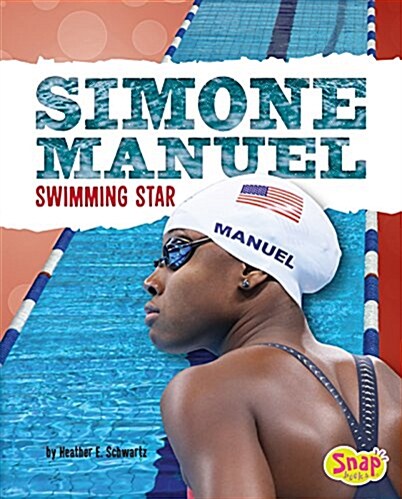 Simone Manuel: Swimming Star (Hardcover)