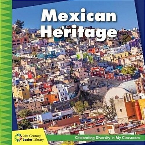 Mexican Heritage (Paperback)