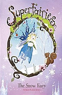 The Snow Fairy (Hardcover)