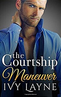 The Courtship Maneuver (Paperback)