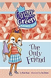 The Only Friend (Hardcover)