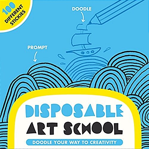 Disposable Art School Blue: Doodle Your Way to Creativity (Hardcover)