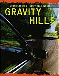 Gravity Hills (Paperback)