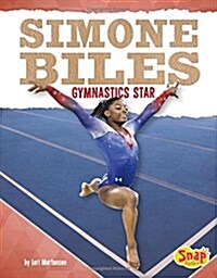 Simone Biles: Gymnastics Star (Paperback)