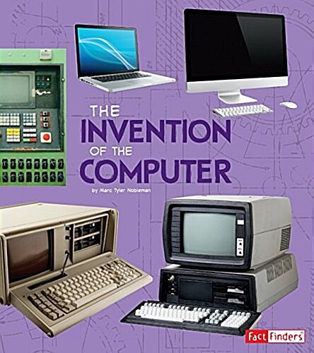 The Invention of the Computer (Paperback)