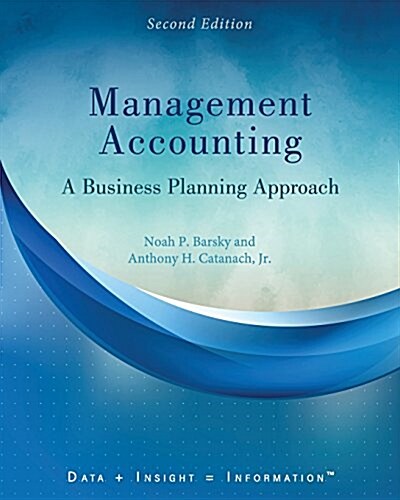 Management Accounting: A Business Planning Approach (Paperback)