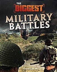 The Biggest Military Battles (Hardcover)