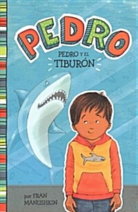 Pedro Y El Tibur? (Paperback)