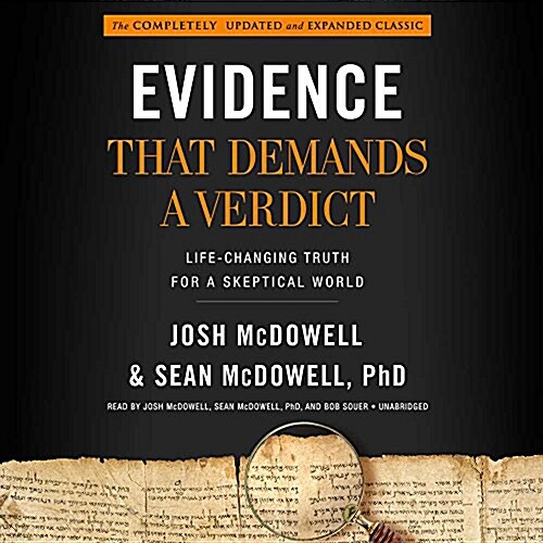 Evidence That Demands a Verdict: Life-Changing Truth for a Skeptical World (MP3 CD)
