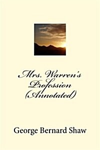 Mrs. Warrens Profession (Annotated) (Paperback)