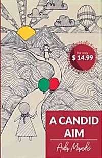 A Candid Aim (Paperback)