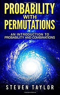 Probability with Permutations: An Introduction to Probability and Combinations (Paperback)