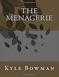 The Menagerie (Paperback)