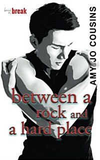 Between a Rock and a Hard Place (Paperback)