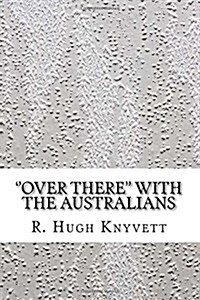 Over There with the Australians (Paperback)