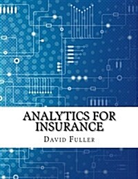 Analytics for Insurance (Paperback)