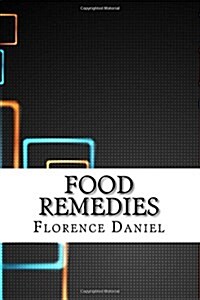 Food Remedies (Paperback)