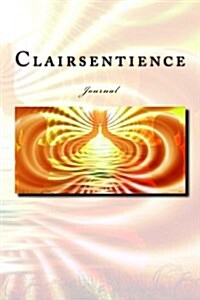 Clairsentience Journal: Journal with 150 Lined Pages (Paperback)
