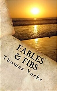 Fables and Fibs: Short Stories (Paperback)