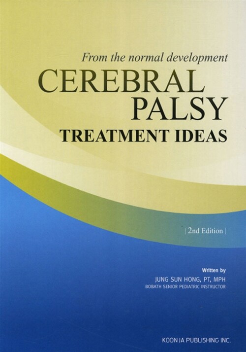 Cerebral Palsy Treatment Ideas