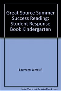 Summer Success Reading: Student Response Book Grade K (Paperback, 2)