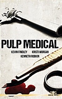 Pulp Medical (Paperback)