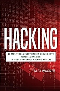 Hacking: How to Hack, Penetration Testing Hacking Book, Step-By-Step Implementation and Demonstration Guide Learn Fast How to H (Paperback)