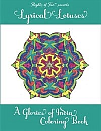 Lyrical Lotuses: A Glories of India Coloring Book (Paperback)