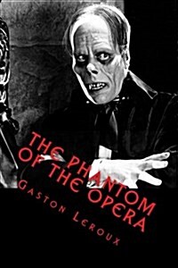 The Phantom of the Opera (Paperback)