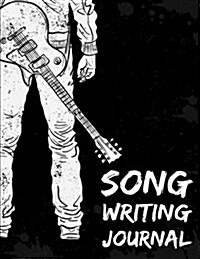Songwriting Journal: Lined/Ruled Paper Journal for Writing - For for Music Lover, Musician, Songwriters, Music Lover, Student 104 Pages: S (Paperback)