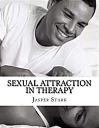 Sexual Attraction in Therapy (Paperback)