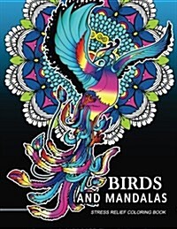 Bird and Mandalas Coloring Book for Adults: Relaxing Coloring Book for Grownups (Paperback)