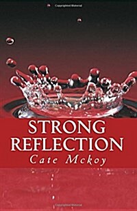 Strong Reflection: Book 2: The Dark Series Trilogy (Paperback)