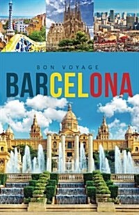 Bon Voyages Barcelona Travel Guide (Paperback)