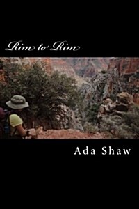 Rim to Rim: The Adventures of a 13-Year-Old (Paperback)