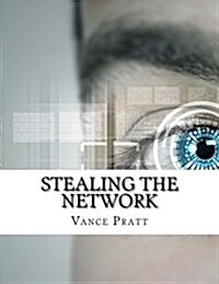 Stealing the Network (Paperback)