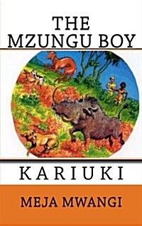 The Mzungu Boy (Paperback)