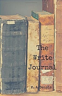The Write Journal: 2nd Edition (Paperback)