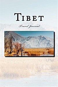 Tibet Travel Journal: Travel Journal with 150 Lined Pages (Paperback)