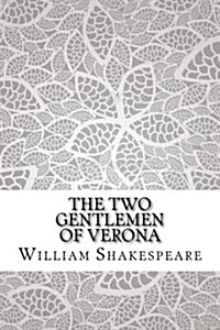 The Two Gentlemen of Verona (Paperback)