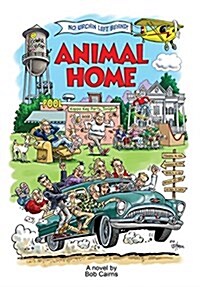 Animal Home: A Dramedy for All Ages (Hardcover)