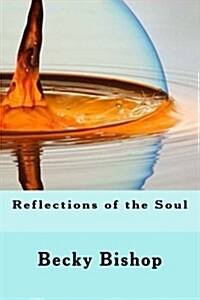 Reflections of the Soul (Paperback)