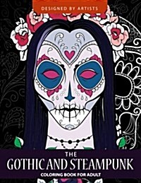 Gothic and Steampunk Coloring Book for Adults (Paperback)
