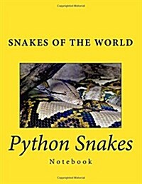 Python Snakes: Notebook with 150 Lined Pages (Paperback)