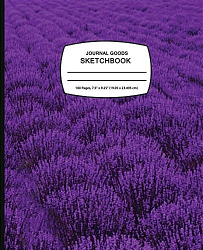Journal Goods Sketchbook - Purple Field: 7.5 X 9.25, Large Sketchbook Journal Drawing Book, 100 Pages for Sketching, Bullet Journal, Notes and More (D (Paperback)