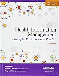 Health Information Management: Concepts, Principles, and Practice (Hardcover, 5)