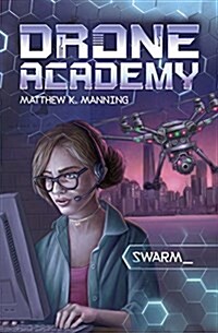Drone Academy: Swarm (Paperback)